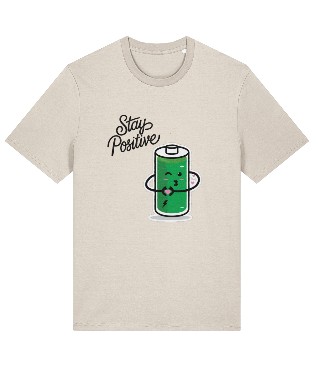 Stay Positive T-Shirt | 100% Cotton | Raw